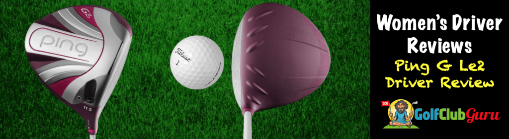 ping g le2 driver pros cons review price pictures