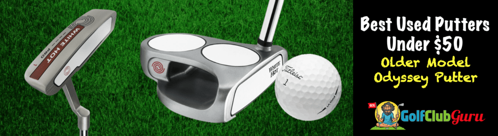 used putters under 50 best value budget