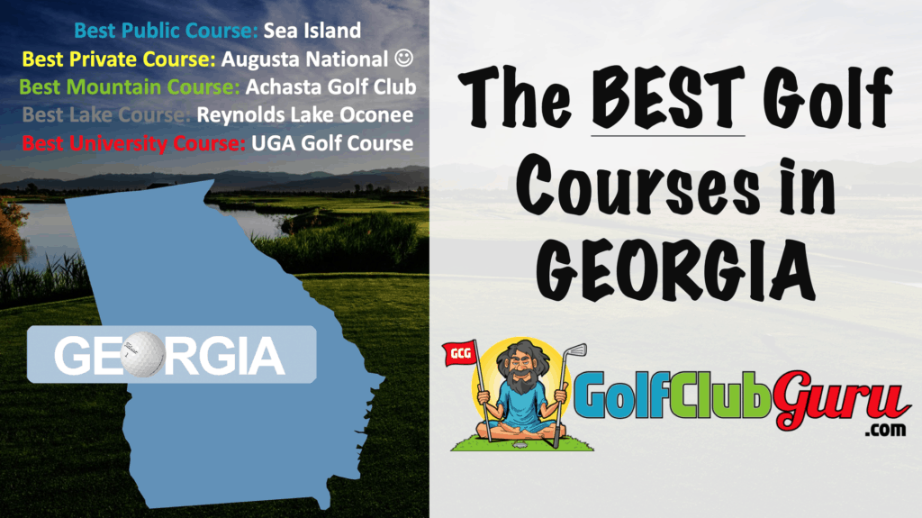 the best golf courses in GA Golf Club Guru