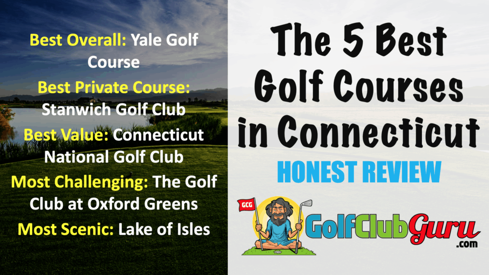 the best golf courses in connecticut by category