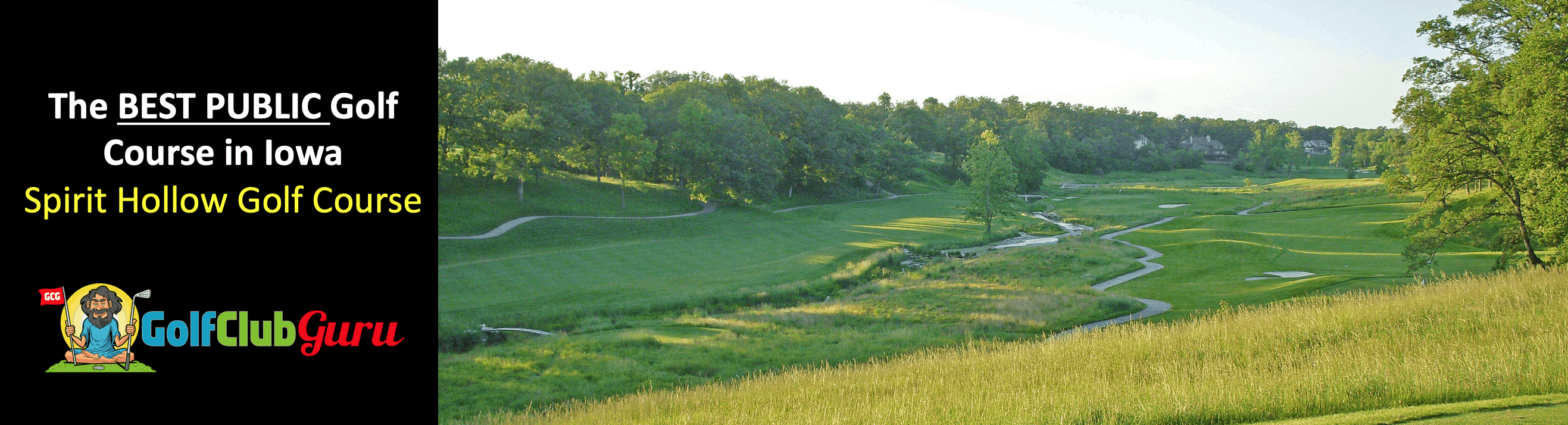 the best public golf course in iowa spirit hollow golf course