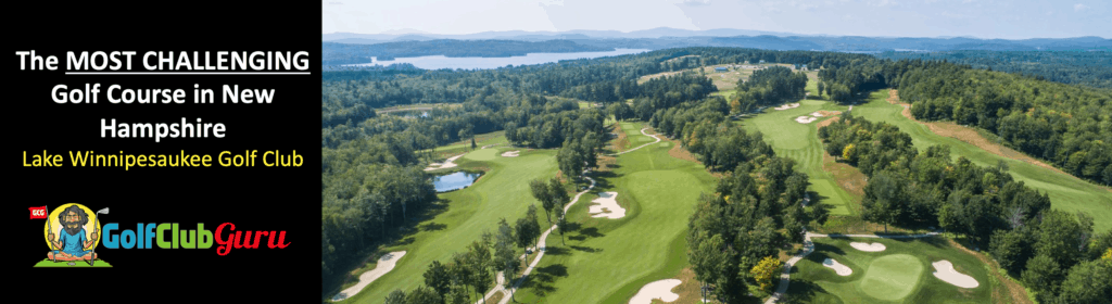 the hardest longest golf course in new hampshire new durham ;ale winnipesaukee golf club review