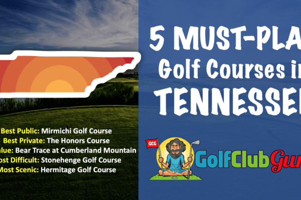 5 must play award winning golf courses in tennesee