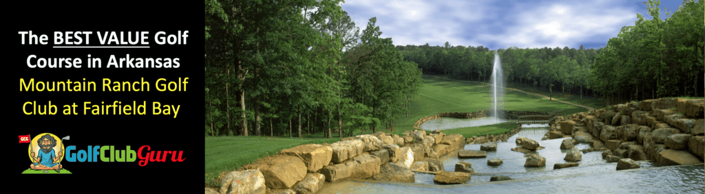 the best bargain discount value budget golf course in arkansas fairfield bay mountain ranch golf club