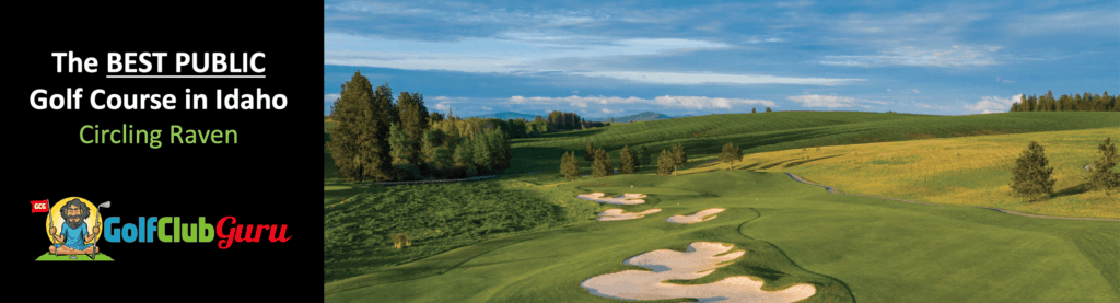 the best golf course in idaho open to the public in worley