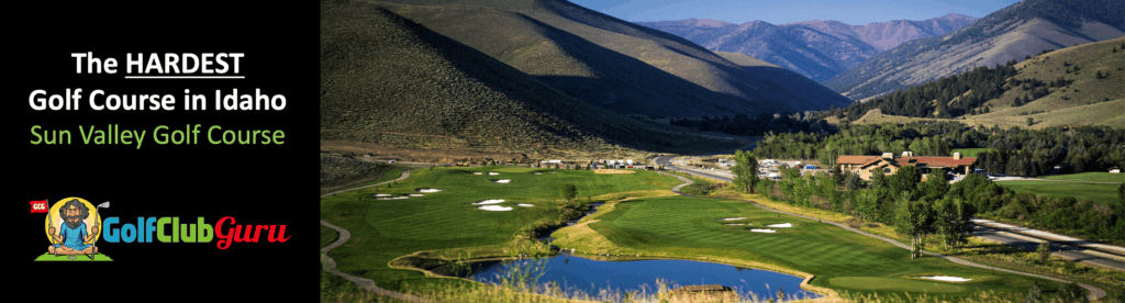 the most difficult challenging golf course in idaho in hailey