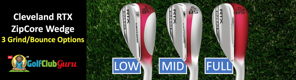 grind bounce options for cleveland rtx zipcore wedge